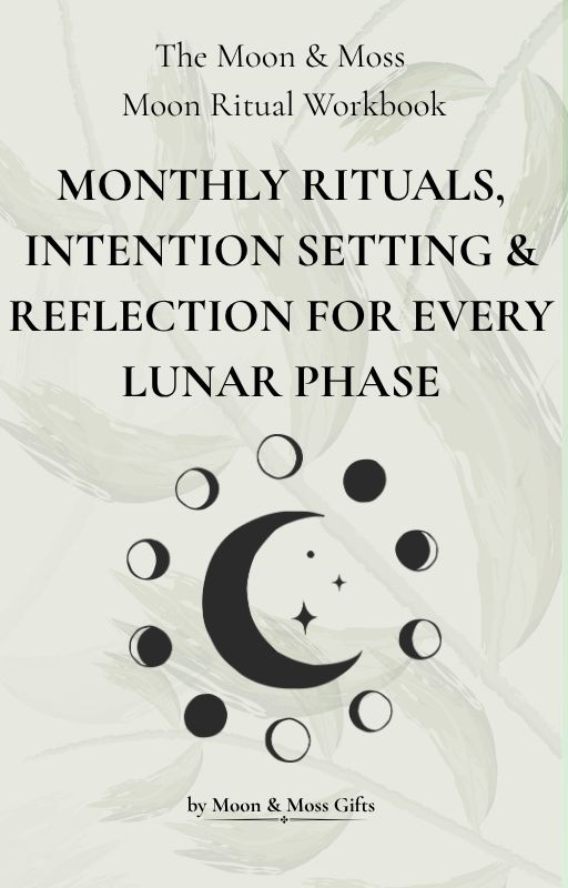 The Moon & Moss Moon Ritual Workbook